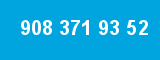 908 371 93 52 908 371 93 52